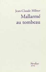 Mallarme au tombeau (Collection 