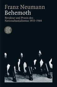 Behemoth. Struktur und Praxis des Nationalsozialismus 1933-1944.