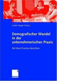 Demografischer Wandel in der unternehmerischen Praxis