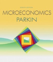 Student Value Edition for Microeconomics plus MyEconLab in CourseCompass plus eText Student Access Kit (8th Edition)