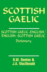 Scottish Gaelic-English / English-Scottish Gaelic Dictionary