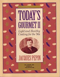 Today's Gourmet II: Light and Healthy Cooking for the '90s