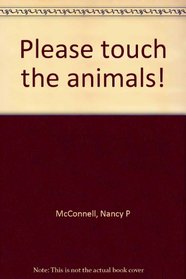 Please touch the animals!