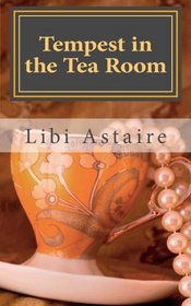 Tempest in the Tea Room: An Ezra Melamed Mystery (Volume 3)