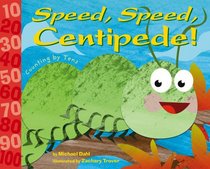 Speed, Speed Centipede!: Counting by Tens (Know Your Numbers) (Know Your Numbers)