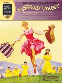 The Sound of Music: Sing with the Choir Volume 12