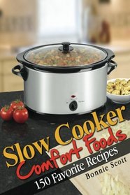 Slow Cooker Comfort Foods