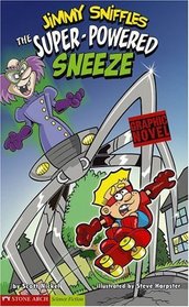 The Super Powered Sneeze (Graphic Sparks)