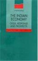 The Indian Economy: Crisis Response and Prospects (Tracts for the times)