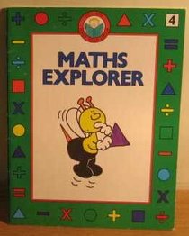 Mathematics Explorer: Bk. 4