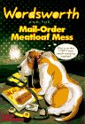 Wordsworth and the Mail-Order Meatloaf Mess (Wordsworth, No 4)