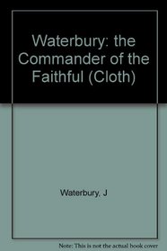 The commander of the faithful;: The Moroccan political elite - a study in segmented politics (Modern Middle East series)