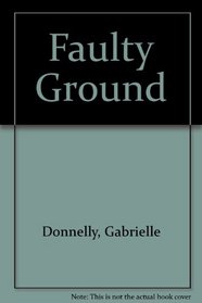 Faulty Ground