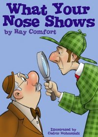 What Your Nose Shows (Creation for Kids)