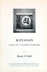 Koyasan, Sanctuary of Esoteric Buddhism
