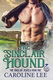 The Sinclair Hound (The Sinclair Jewels)