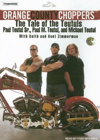 Orange County Choppers: The Tale of the Teutuls