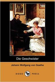 Die Geschwister (Dodo Press) (German Edition)