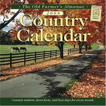 The Old Farmer's Almanac 2005 Country Calendar