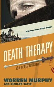 Death Therapy (The Destroyer) (Volume 6)