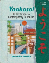 Yookoso: An Invitation to Contemporary Japanese