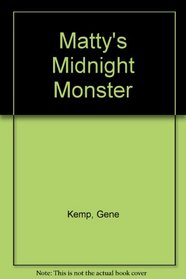 Matty's Midnight Monster