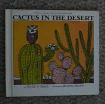 Cactus in the Desert (Let's-Read-and-Find-Out Science Book)