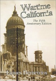 Wartime California: Screenplay for the Film : Based on the Book Feudal California Boyhood by Cyrus Hawkes
