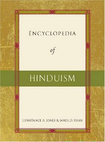 Encyclopedia of Hinduism (Encyclopedia of World Religions)