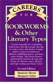 Careers for Bookworms & Other Literary Types