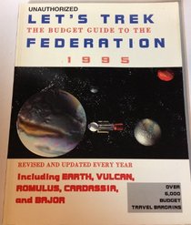 Let's Trek: The Budget Traveller's Guide Federation Worlds (Televisin, Popular Culture)