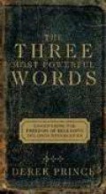 Three Most Powerful Words
