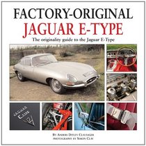 Jaguar E-Type: The Originality Guide to the Jaguar E-Type Mk2 (Factory-Original)