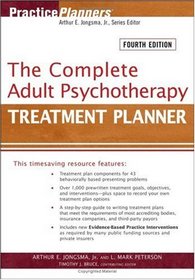 The Complete Adult Psychotherapy Treatment Planner (Practice Planners)