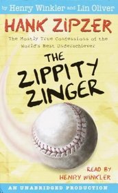 The Zippity Zinger: Hank Zipzer #4 (Hank Zipzer, 4)