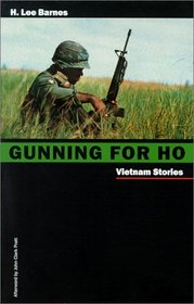 Gunning for Ho: Vietnam Stories (Western Literature Series)