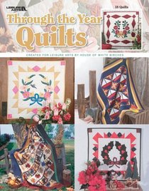 Through the Year Quilts