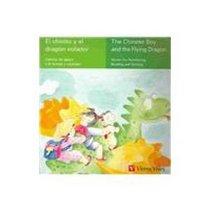 El Chinito Y El Dragon Volador/the Chinese Boy And The Flying Dragon (Spanish Edition)