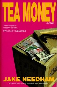 Tea money: A novel