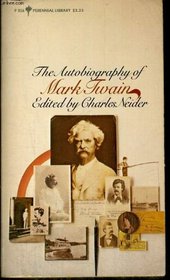 The Autobiography of Mark Twain