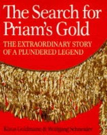 The Search for Prima's Gold: The Extraordinary Story of a Plundered Legend