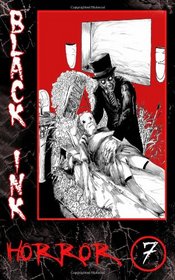 Black Ink Horror Issue #7 (Volume 3)