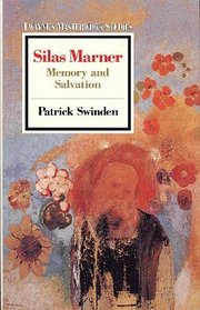 Silas Marner: Memory and Salvation (Twayne's Masterwork Studies)