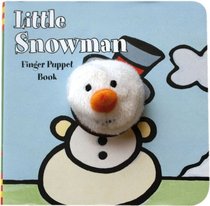 Little Snowman: Finger Puppet Book (Finger Puppet Books)
