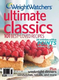Weight Watchers Ultimate Classics: 100 Best-Loved Recipes