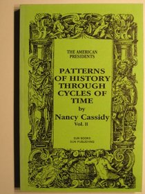 Patterns of History Through Cycles of Time (Volume II)