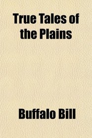 True Tales of the Plains