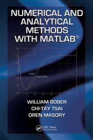 Numerical and Analytical Methods with MATLAB (Computational Mechanics and Applied Analysis)