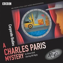 Charles Paris: Corporate Bodies: (BBC Radio Crimes) (Charles Paris Mysteries)
