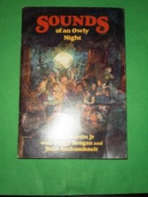 Sounds of an owly night (Bill Martin's sounds of language readers)